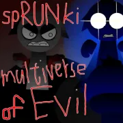 Sprunki Multiverse of Evil 2.5